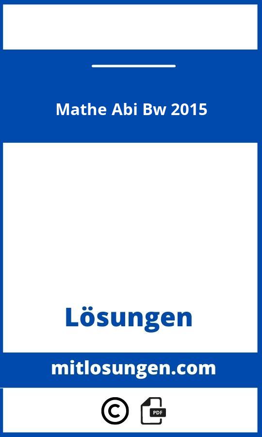 Mathe Abi Bw 2015 Lösungen