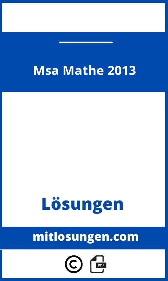 Msa Mathe 2013  Lösungen